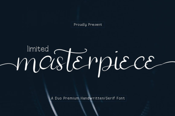 Limited Masterpiece: A Serif and Script Font for Elegant Editorial Design