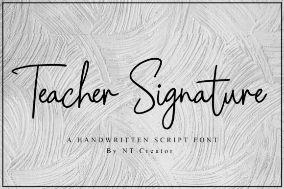 Teacher Signature Font for Creative Campaigns