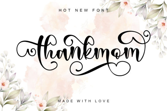 Thankmom Script Font for Elegant Campaign Design